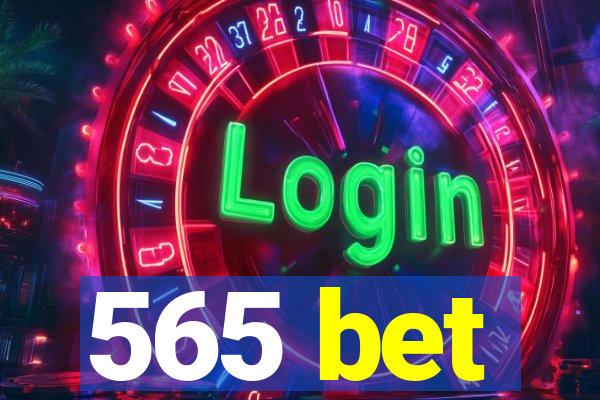 565 bet